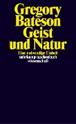 Cover-Bild zum Titel 'Geist und Natur' von 'Gregory Bateson'