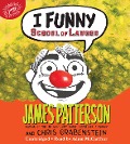 Cover-Bild zum Titel 'I Funny: School of Laughs' von 'James Patterson'