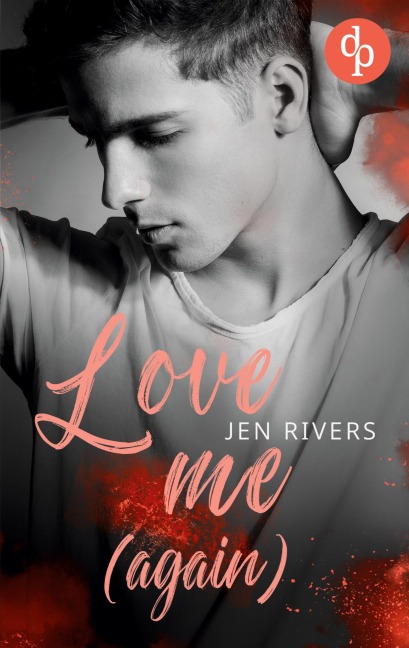 Love me (again) - Jen Rivers