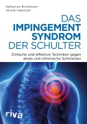 Cover-Bild zum Titel 'Das Impingement-Syndrom der Schulter' von 'Nicolai Napolski, Katharina Brinkmann'