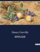 Cover-Bild zum Titel 'IDYLLES' von 'Henry Greville'