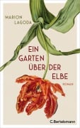 Cover-Bild zum Titel 'Ein Garten über der Elbe' von 'Marion Lagoda'