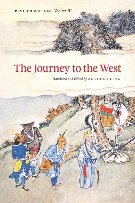 The Journey to the West, Revised Edition, Volume 3 - 