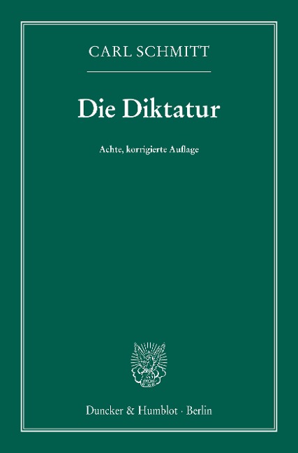 Die Diktatur. - Carl Schmitt