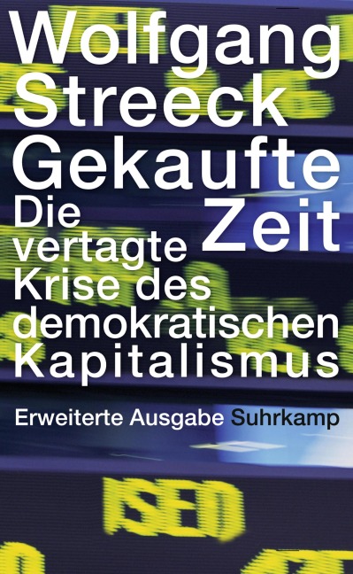 Gekaufte Zeit - Wolfgang Streeck