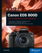 Cover-Bild zum Titel 'Canon EOS 800D' von 'Dietmar Spehr'