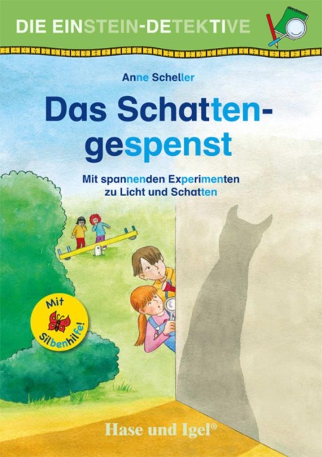 Die Einstein-Detektive: Das Schattengespenst / Silbenhilfe - Anne Scheller