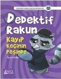 Dedektif Rakun Kayip Kecinin Pesinde - Aytuna Dirican