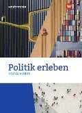 Cover-Bild zum Titel 'Politik erleben - Sozialkunde - Stammausgabe 2021. Schulbuch' von ''