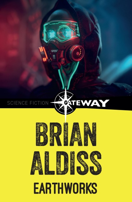 Earthworks - Brian Aldiss