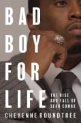 Cover-Bild zum Titel 'Bad Boy for Life' von 'Cheyenne Roundtree'