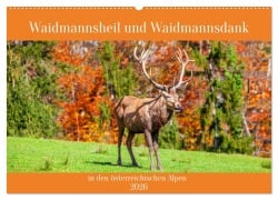 Cover-Bild zum Titel 'Waidmannsheil und Waidmannsdank (Wandkalender 2026 DIN A2 quer), CALVENDO Monatskalender' von 'Christa Kramer'