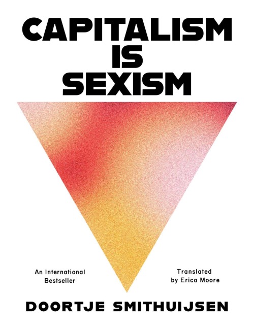 Capitalism Is Sexism - Doortje Smithuijsen