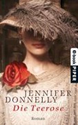 Cover-Bild zum Titel 'Die Teerose' von 'Jennifer Donnelly'