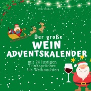 Cover-Bild zum Titel 'Der große Wein-Adventskalender' von 'Bibi Hübsch'