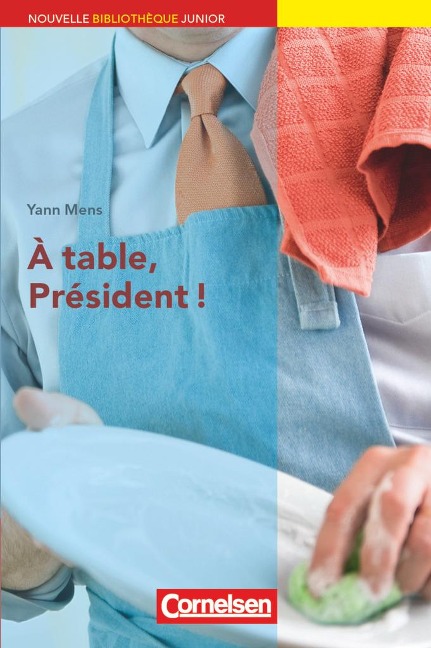 À table, président! - Yann Mens