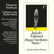 Cover-Bild zum Titel 'Happy Birthday, Türke!' von 'Jakob Arjouni'
