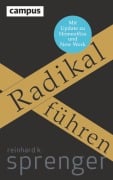 Cover-Bild zum Titel 'Radikal führen' von 'Reinhard K. Sprenger'