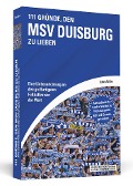 Cover-Bild zum Titel '111 Gründe, den MSV Duisburg zu lieben' von 'Torben Grüter'