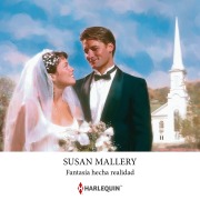 Cover-Bild zum Titel 'Fantasía hecha realidad' von 'Susan Mallery'