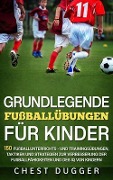 Grundlegende Fußballfähigkeiten Für Kinder - Chest Dugger