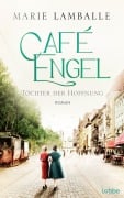 Cover-Bild zum Titel 'Café Engel' von 'Marie Lamballe'