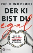 Cover-Bild zum Titel 'Der KI bist du egal' von 'Markus Langer'