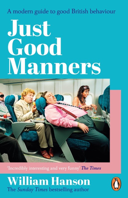 Just Good Manners - William Hanson