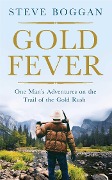 Cover-Bild zum Titel 'Gold Fever' von 'Steve Boggan'