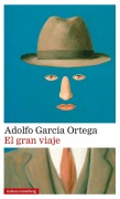 Cover-Bild zum Titel 'El Gran Viaje' von 'Adolfo Garcia Ortega'