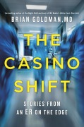 Cover-Bild zum Titel 'The Casino Shift' von 'Brian Goldman'