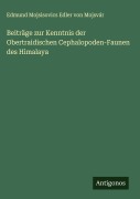 Cover-Bild zum Titel 'Beiträge zur Kenntnis der Obertraidischen Cephalopoden-Faunen des Himalaya' von 'Edmund Mojsisovics Edler von Mojsvár'