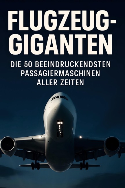 Flugzeug-Giganten - Alice Schmidt