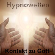Cover-Bild zum Titel 'Kontakt zu Gott' von 'Hypnowelten, Frank Breburda'