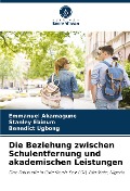 Die Beziehung zwischen Schulentfernung und akademischen Leistungen - Emmanuel Akamagune, Stanley Ebinum, Benedict Ugbong