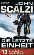 Die letzte Einheit, - Episode 13: Unten die Erde, oben der Himmel - John Scalzi