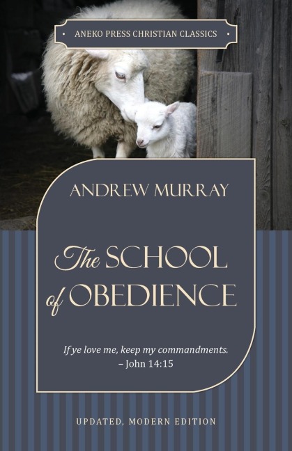 The School of Obedience - Andrew Murray