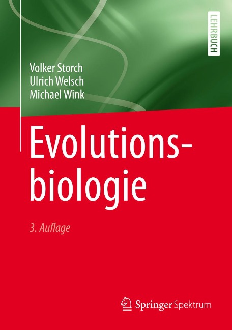 Evolutionsbiologie - Volker Storch, Ulrich Welsch, Michael Wink