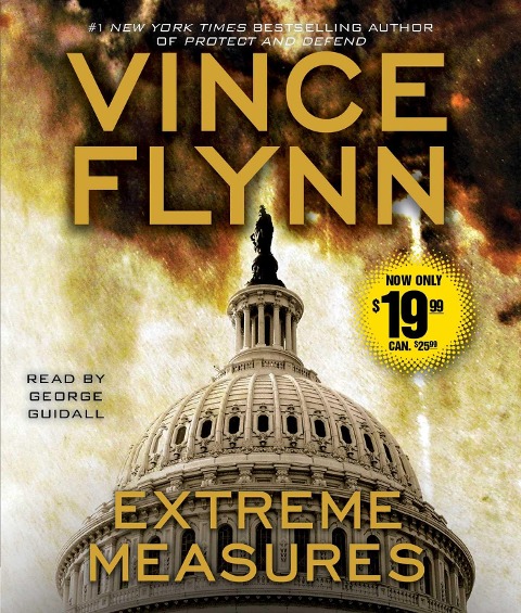 Extreme Measures: A Thriller - Vince Flynn