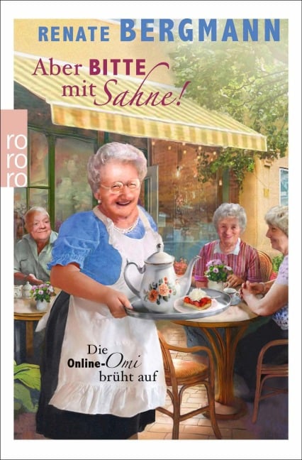 Aber bitte mit Sahne! - Renate Bergmann