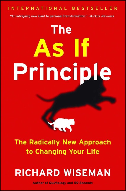 The as If Principle - Richard Wiseman