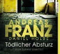Cover-Bild zum Titel 'Tödlicher Absturz' von 'Andreas Franz, Daniel Holbe'