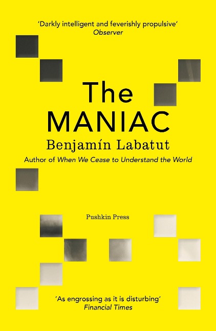 The MANIAC - Benjamin Labatut