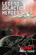 Cover-Bild zum Titel 'Legend of the Galactic Heroes, Vol. 10' von 'Yoshiki Tanaka'