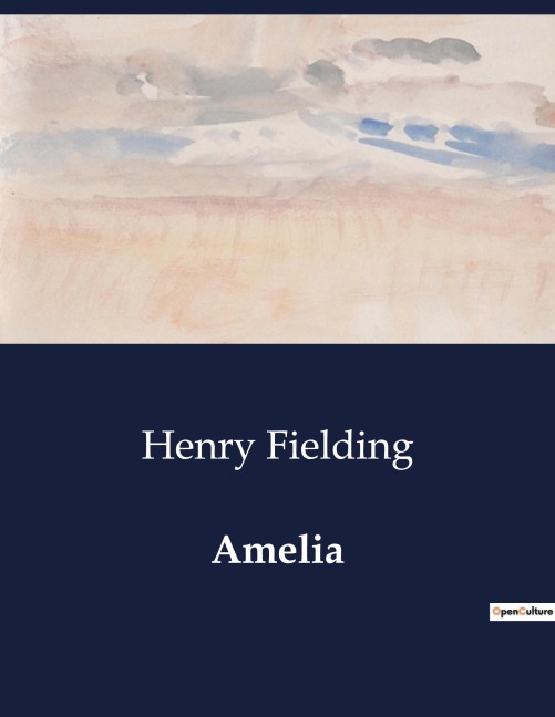 Amelia - Henry Fielding