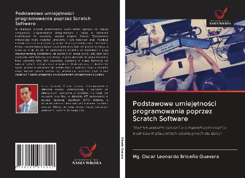 Podstawowe umiej¿tno¿ci programowania poprzez Scratch Software - Mg. Oscar Leonardo Briceño Guevara