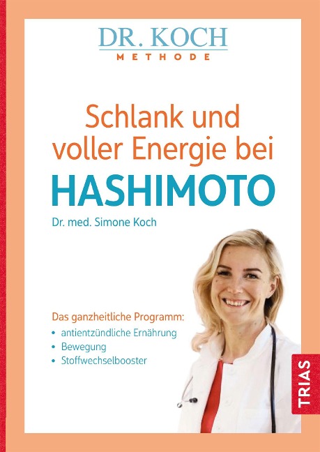 Schlank und voller Energie bei Hashimoto - Simone Koch
