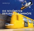 Cover-Bild zum Titel 'Die schönsten Berliner U-Bahnhöfe' von 'Christian Simon'