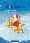 Mein neuer Musikus - Aktuelle Ausgabe - 3. Schuljahr - Anja-Maria Gläser, Sonja Hoffmann