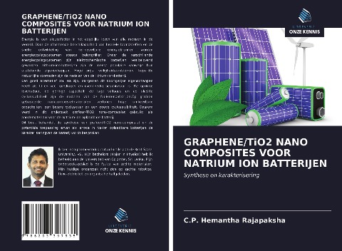 GRAPHENE/TiO2 NANO COMPOSITES VOOR NATRIUM ION BATTERIJEN - C. P. Hemantha Rajapaksha